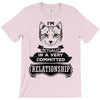 I Am Cat Actually In A Very Commited Relationship T-Shirt