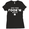 Shut Your Fookin Mouth Ladies Fitted T-Shirt