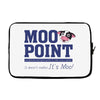 Moo Point Laptop sleeve