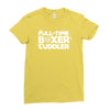 full time boxer cuddler Ladies Fitted T-Shirt