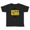happy halloween (2) Toddler T-shirt