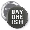 the usos day one ish Pin-back button