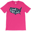 Land That I Love T-Shirt