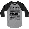 Born In August 3/4 Sleeve Shirt