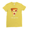 i love pizza! Ladies Fitted T-Shirt