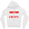my ancestors wildest dream Zipper Hoodie