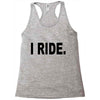 i ride Racerback Tank