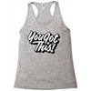 you got this Racerback Tank
