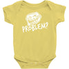 problem Baby Onesie