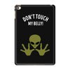 Alien Says Don't Touch My Belly iPad Mini 4