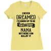 Perfect Freakin Nana Ladies Fitted T-Shirt