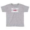 hillary is my homegirl funny Toddler T-shirt