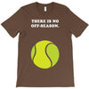 There is No Off-Season T-Shirt