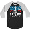 I Don't Kneel 3/4 Sleeve Shirt