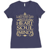 love the lord your god heart soul mind Ladies Fitted T-Shirt
