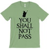 you shall not pass (2) T-Shirt