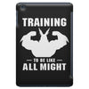 Training to be Like All Might iPad Mini