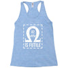resistance is futile Racerback Tank