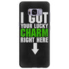 got your lucky charm Samsung Galaxy S8 Plus