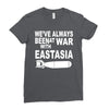 war with east asia Ladies Fitted T-Shirt