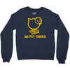 no fat chicks Crewneck Sweatshirt