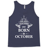 The best teachers are born in Octobe Tank Top