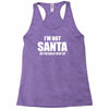 i'm not santa but sit on my lap Racerback Tank