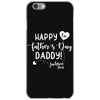 Happy First Father's Day Daddy iPhone 6/6s Case