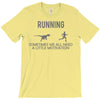 running motivation T-Shirt