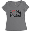 I Love My Mama Women's Triblend Scoop T-shirt