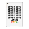 Love Is Love iPad Mini 4