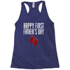 happy first fathers day Racerback Tank