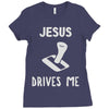 jesus drives me Ladies Fitted T-Shirt