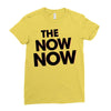 the now now Ladies Fitted T-Shirt