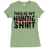 This Is My Hunting Shirt Ladies Fitted T-Shirt