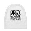 obey daddy Baby Beanies
