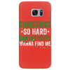 christmas so hard santas elves wanna find me Samsung Galaxy S7 Edge
