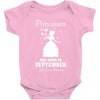Princesses Are Born In September Baby Onesie