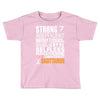 Strong Independent Motivated Sagittarius Toddler T-shirt