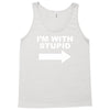 i'm with stupid mens Tank Top