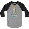 I Pooped Today 3/4 Sleeve Shirt