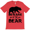 Beware Of The Bear T-Shirt