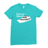 i'm on a boat Ladies Fitted T-Shirt