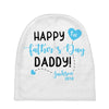 Happy First Father's Day Daddy Baby Beanies
