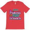 not princess queen T-Shirt