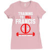 training to kill francis deadpool Ladies Fitted T-Shirt