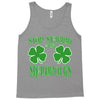 stop starting at my shamrocks Tank Top