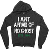 i aint afraid Zipper Hoodie