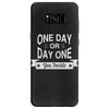 one day or day one you decide Samsung Galaxy S8