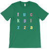 fuck pizza T-Shirt